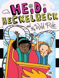 bokomslag Heidi Heckelbeck And The Wild Ride