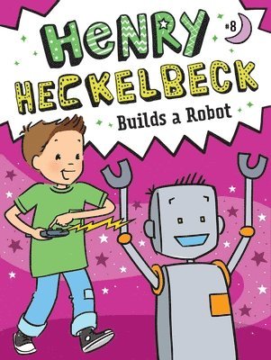 bokomslag Henry Heckelbeck Builds a Robot