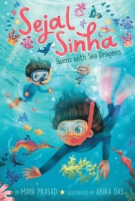 bokomslag Sejal Sinha Swims with Sea Dragons