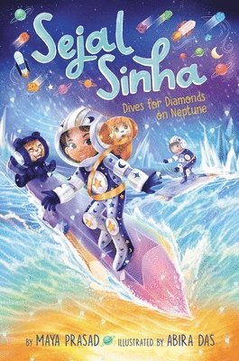 Maya Prasad - Sejal Sinha Dives for Diamonds on Neptune, Inbunden