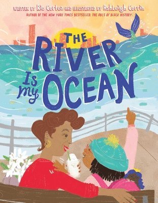 The River Is My Ocean 1
