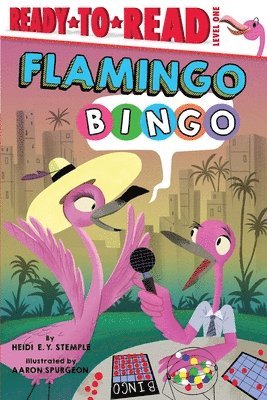 Heidi E. y. Stemple, Heidi E Y Stemple - Flamingo Bingo: Ready-To-Read Level 1, Häftad
