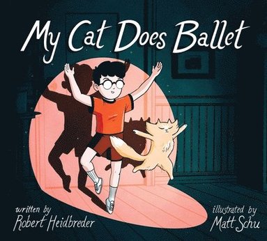 Robert Heidbreder - My Cat Does Ballet, Inbunden