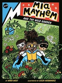 bokomslag Mia Mayhem And The Wild Garden