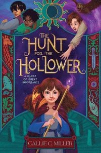 bokomslag The Hunt for the Hollower