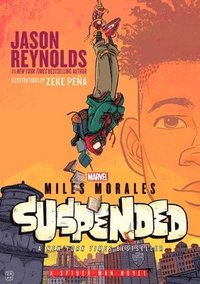 bokomslag Miles Morales Suspended: A Spider-Man Novel