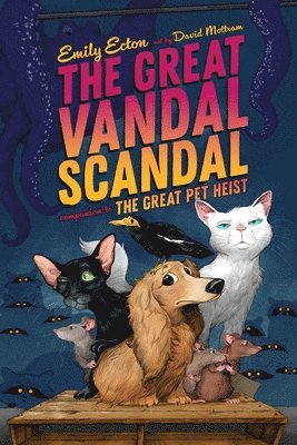 Emily Ecton - The Great Vandal Scandal, Häftad