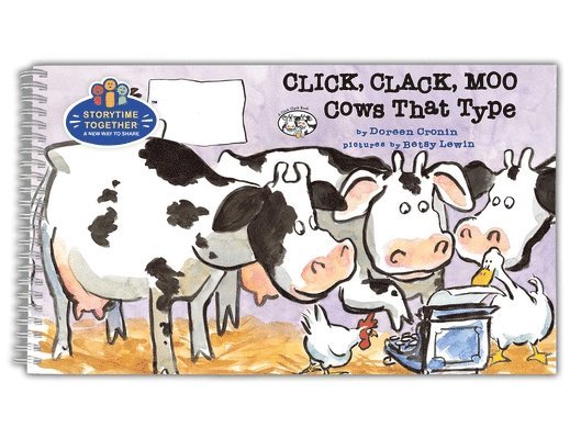 Click, Clack, Moo: Cows That Type (Storytime Together Edition) 1