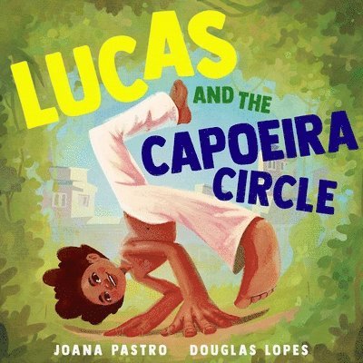 Lucas and the Capoeira Circle 1