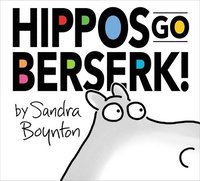 bokomslag Hippos Go Berserk!: The 45th Anniversary Edition