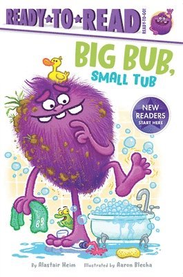 Big Bub, Small Tub: Ready-To-Read Ready-To-Go! 1