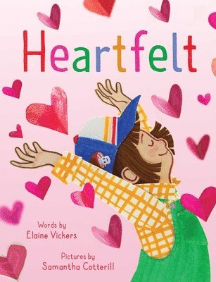 Elaine Vickers - Heartfelt, Inbunden