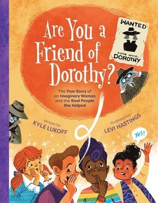 Kyle Lukoff - Are You a Friend of Dorothy?, Inbunden