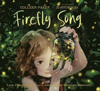 bokomslag Firefly Song: Lynn Frierson Faust and the Great Smoky Mountain Discovery