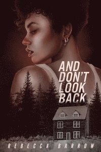 bokomslag And Don't Look Back
