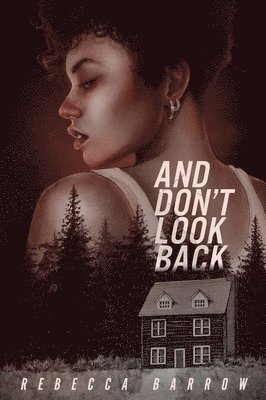 And Don't Look Back 1