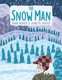 bokomslag The Snow Man: A True Story