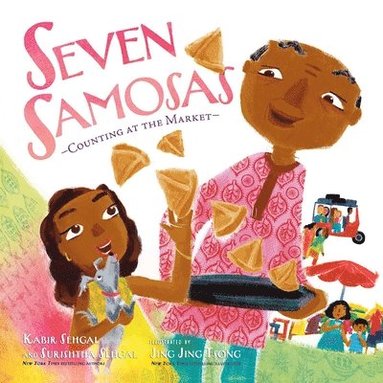 Kabir Sehgal, Surishtha Sehgal - Seven Samosas, Inbunden