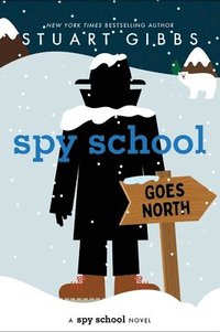 bokomslag Spy School Goes North