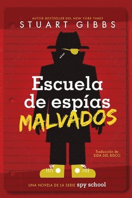 bokomslag Escuela de Espías Malvados (Evil Spy School)