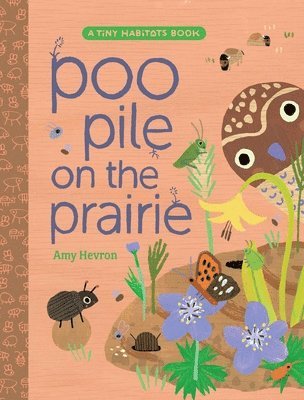 Amy Hevron - Poo Pile on the Prairie, Inbunden