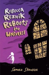 bokomslag Rebecca Reznik Reboots the Universe