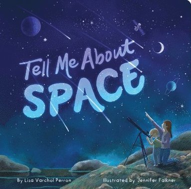 Lisa Varchol Perron - Tell Me About Space, Kartonnage