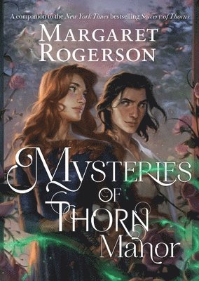 Margaret Rogerson - Mysteries of Thorn Manor, Inbunden