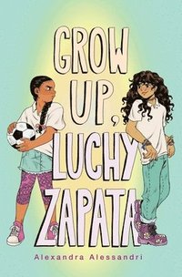 bokomslag Grow Up, Luchy Zapata