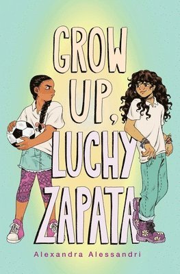 GROW UP LUCHY ZAPATA 1