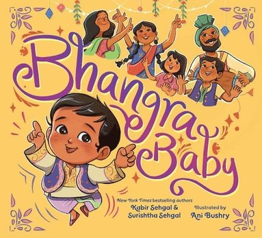 Kabir Sehgal, Surishtha Sehgal - Bhangra Baby, Inbunden