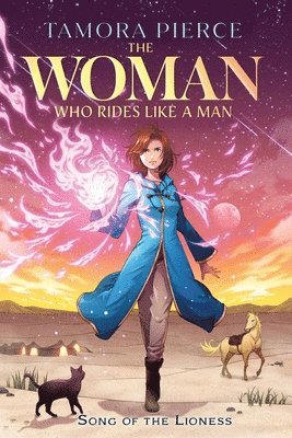 Tamora Pierce - The Woman Who Rides Like a Man, Häftad