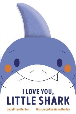 Jeffrey Burton - I Love You, Little Shark, Kartonnage
