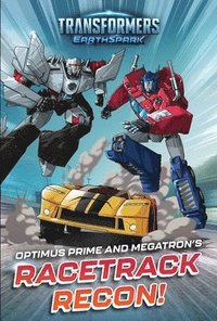bokomslag Optimus Prime and Megatron's Racetrack Recon!