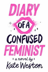 bokomslag Diary of a Confused Feminist