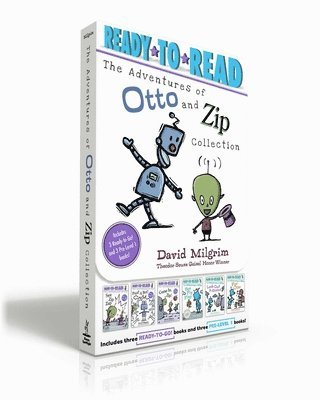 The Adventures of Otto and Zip Collection (Boxed Set): See Zip Zap; Poof! a Bot!; Come In, Zip!; See Pip Flap; Look Out! a Storm!; For Otto 1