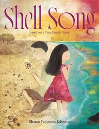 bokomslag Shell Song: Based on a True Family Story