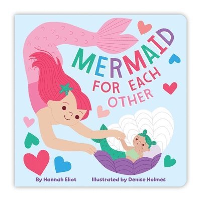 Hannah Eliot - Mermaid for Each Other, Kartonnage