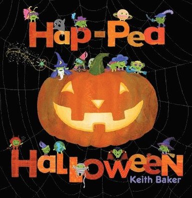 Keith Baker - Hap-Pea Halloween, Inbunden