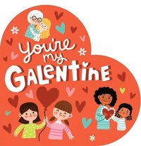 bokomslag You're My Galentine