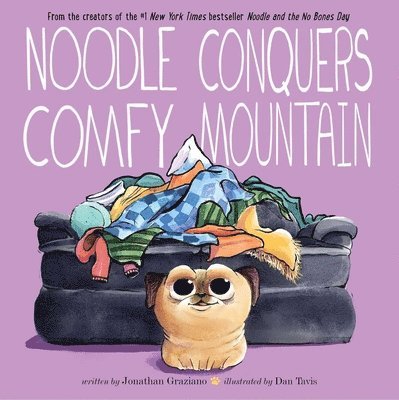 Jonathan Graziano - Noodle Conquers Comfy Mountain, Inbunden