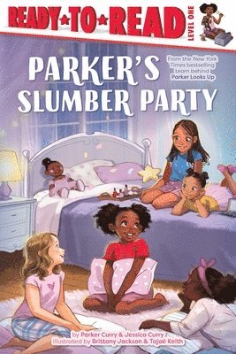 Parker's Slumber Party: Ready-To-Read Level 1 1