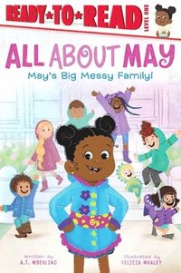 bokomslag May's Big Messy Family!: Ready-To-Read Level 1