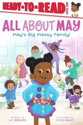 May's Big Messy Family!: Ready-To-Read Level 1 1