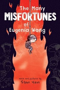 bokomslag The Many Misfortunes of Eugenia Wang