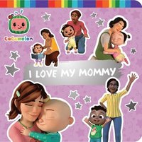 bokomslag I Love My Mommy