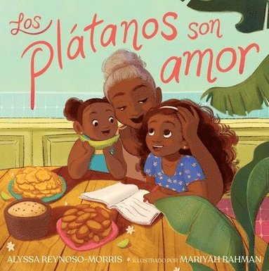 bokomslag Los Plátanos Son Amor (Plátanos Are Love)