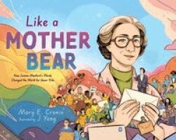 Mary E Cronin - Like a Mother Bear, Inbunden