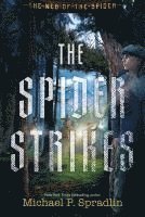 Michael P. Spradlin, Michael P Spradlin - The Spider Strikes, Inbunden