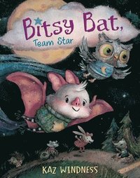 bokomslag Bitsy Bat, Team Star